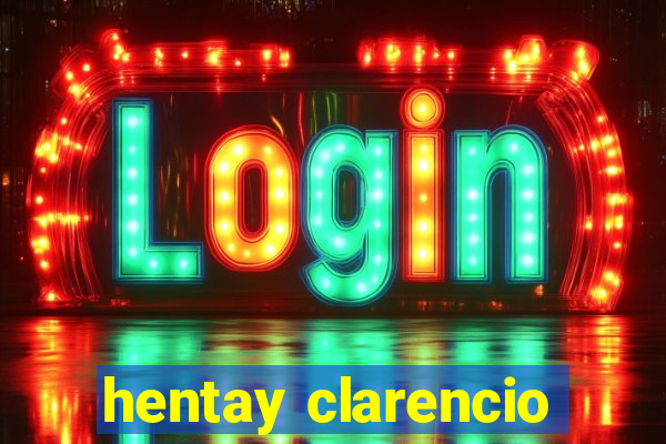 hentay clarencio